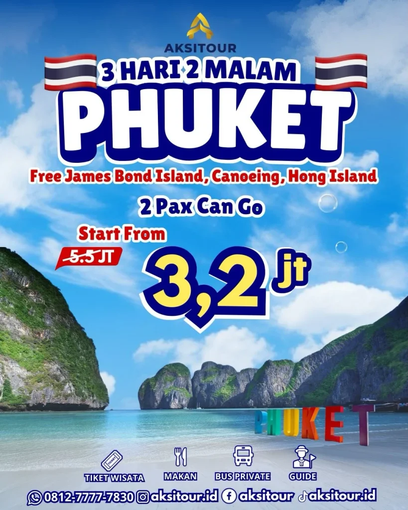 Phuket 3 Hari 2 Malam