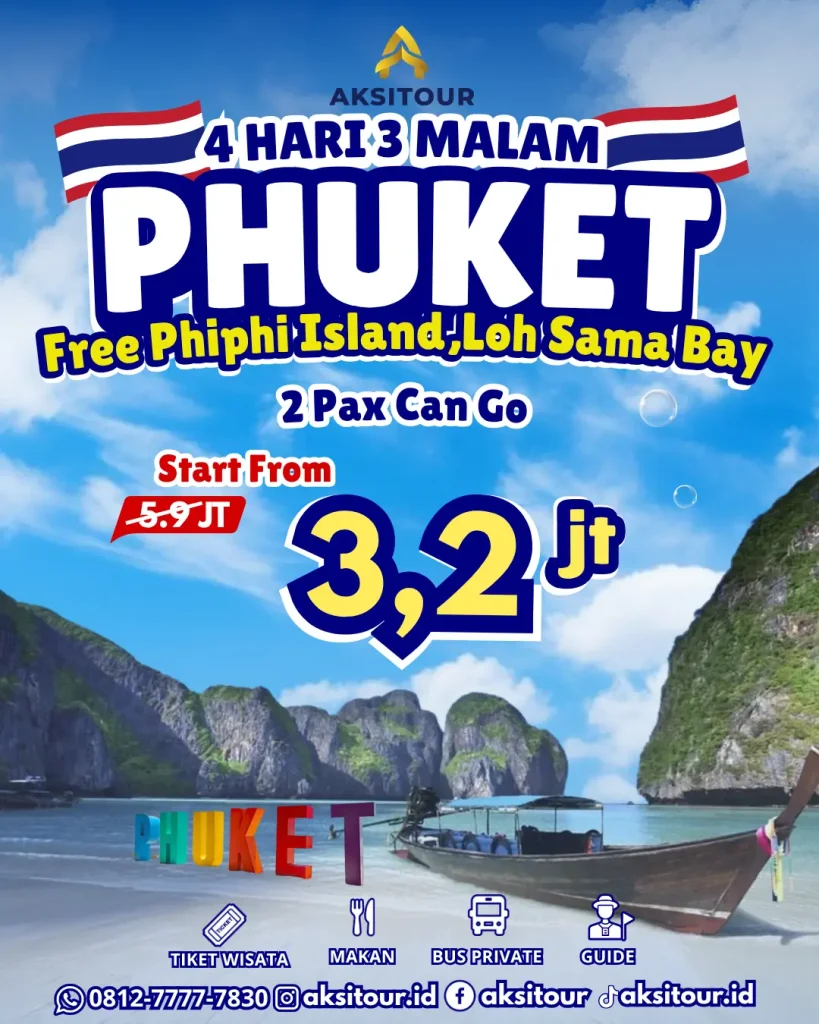 Phuket 4 Hari 3 Malam 3,2 Jt