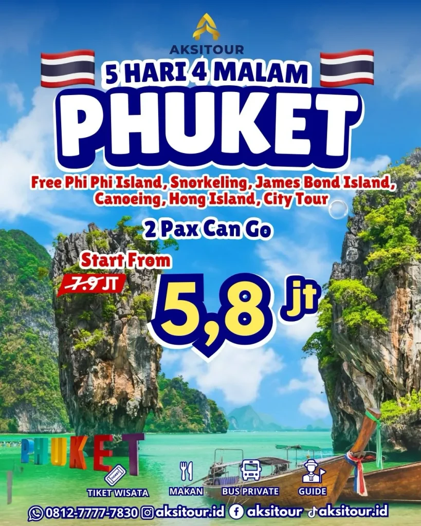 Phuket 5 Hari 4 Malam